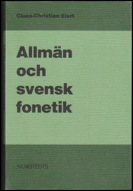 Elert, Claes-Christian | Allmän och svensk fonetik