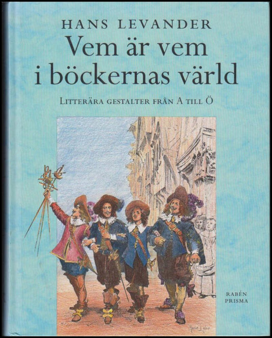 Levander, Hans | Vem är vem i böckernas värld : Litterära gestalter från A till Ö