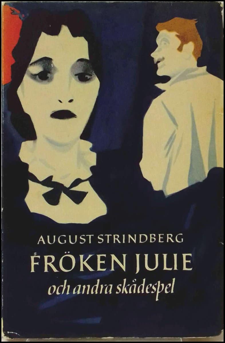 Strindberg, August | Fröken Julie : [och andra skådespel] | Mäster Olof | Fadren | Ett drömspel