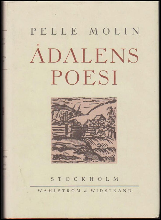 Molin, Pelle | Ådalens poesi