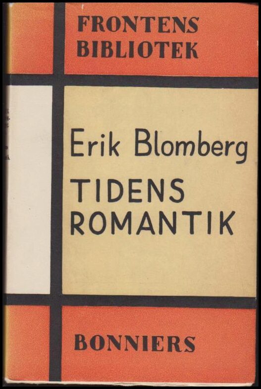 Blomberg, Erik | Tidens romantik : Perspektiv och program