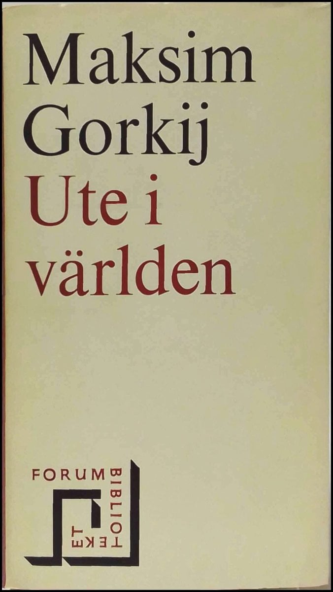 Gorkij, Maksim | Ute i världen