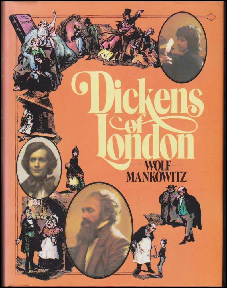 Mankowitz, Wolf | Dickens of London