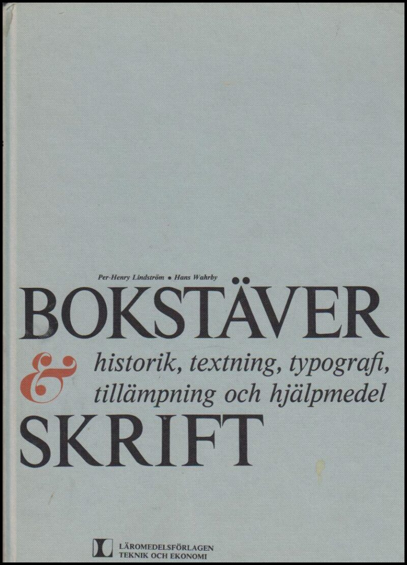 Lindström, Per-Henry | Wahrby, Hans | Bokstäver & skrift