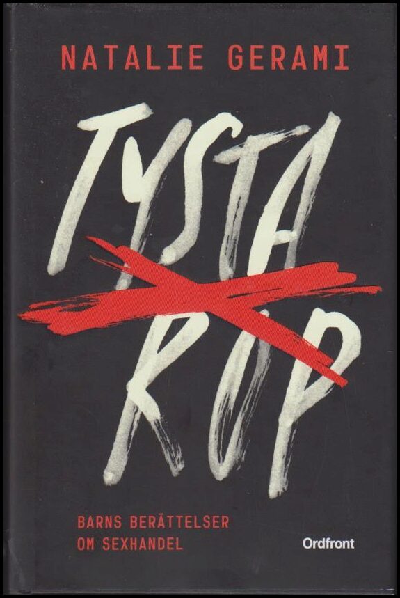 Gerami, Natalie | Tysta rop : Barns berättelser om sexhandel