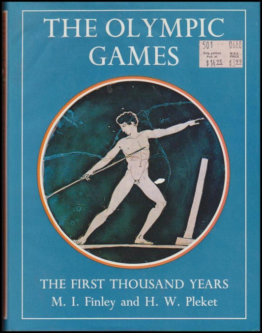 Finley, M. I. & Pleket, H. W. | The Olympic Games : The First Thousand Years