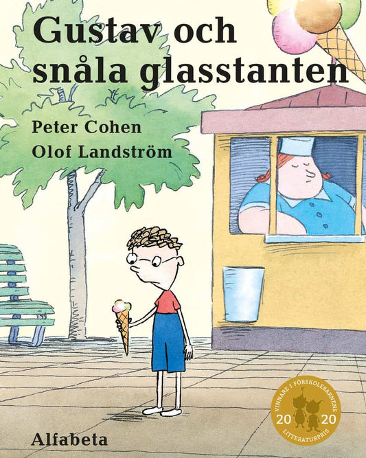 Cohen, Peter | Gustav och den snåla glasstanten