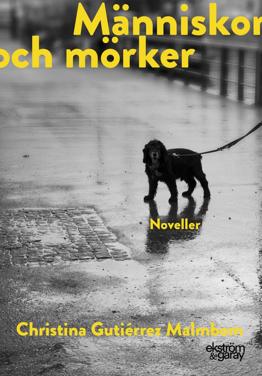 Gutiérrez Malmbom, Christina | Människor och mörker