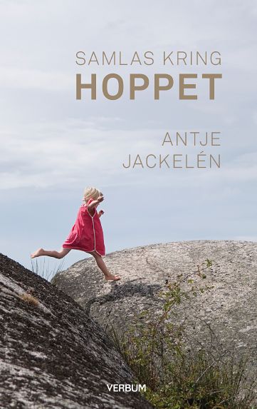 Jackelén, Antje | Samlas kring hoppet