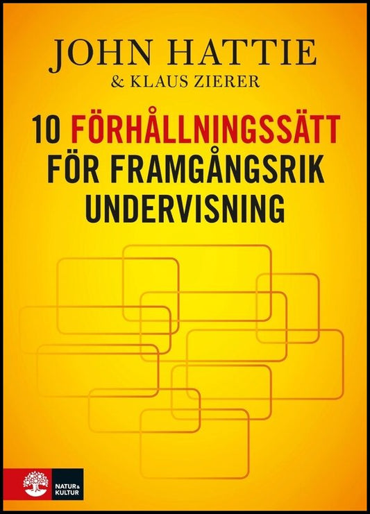 Hattie, John | Zierer, Klaus | 10 förhållningssätt för framgångsrik undervisning