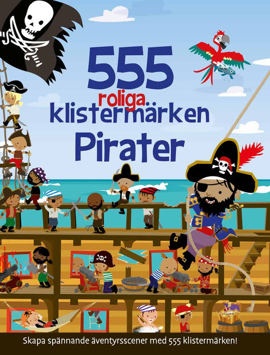 Mayes, Susan | 555 roliga klistermärken. Pirater : Pirater