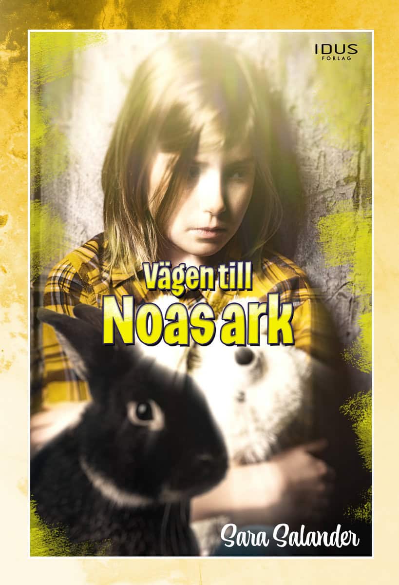 Salander, Sara | Vägen till Noas ark