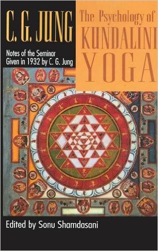 Jung, C G | The Psychology of Kundalini Yoga : Notes of the Seminar Given in 1932