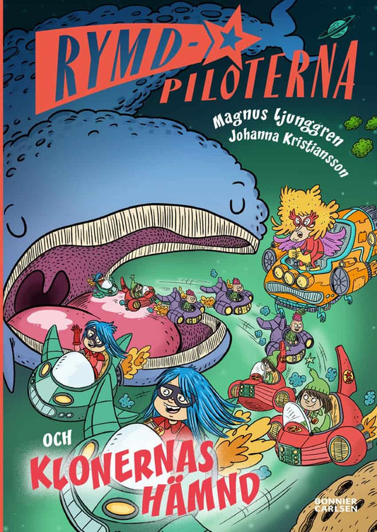 Ljunggren, Magnus | Rymdpiloterna och klonernas hämnd