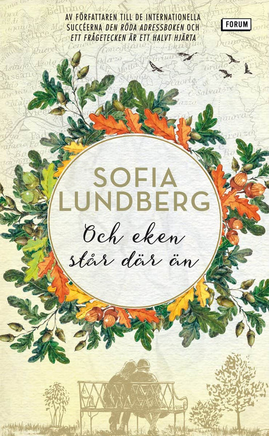 Lundberg, Sofia | Och eken står där än