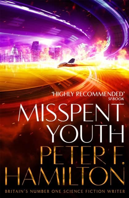 Hamilton, Peter F. | Misspent Youth