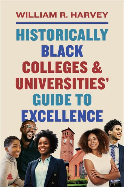 Harvey, William R. | Historically Black Colleges and Universities' Guide to Excellence