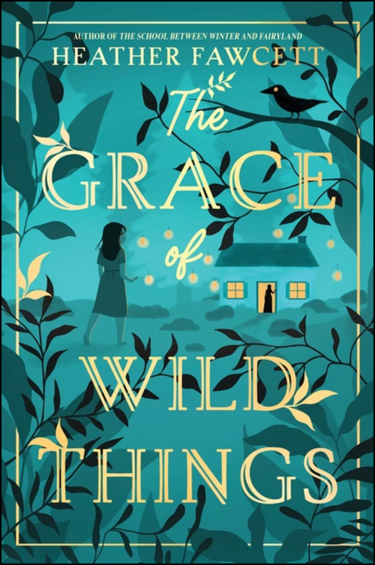 Fawcett, Heather | Grace of Wild Things, The