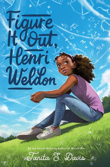 Davis, Tanita S. | Figure It Out, Henri Weldon