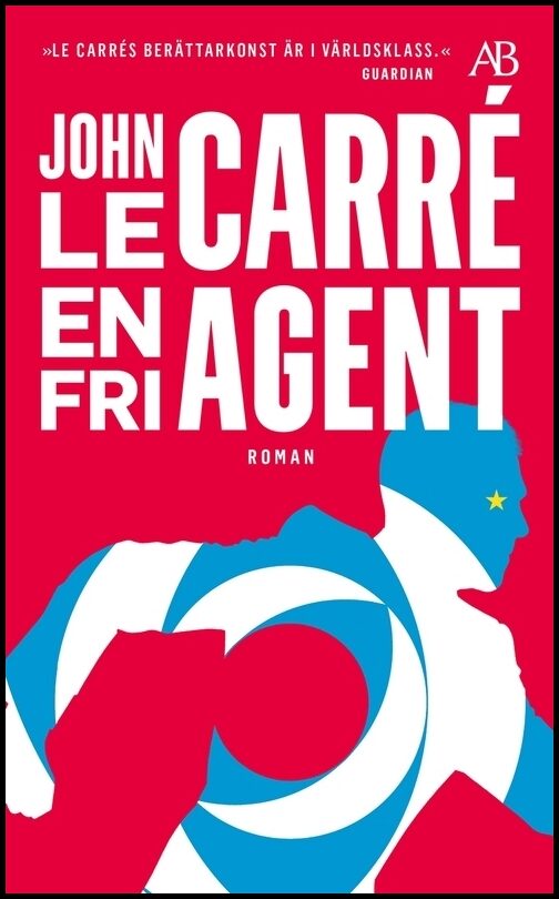 le Carré, John | En fri agent