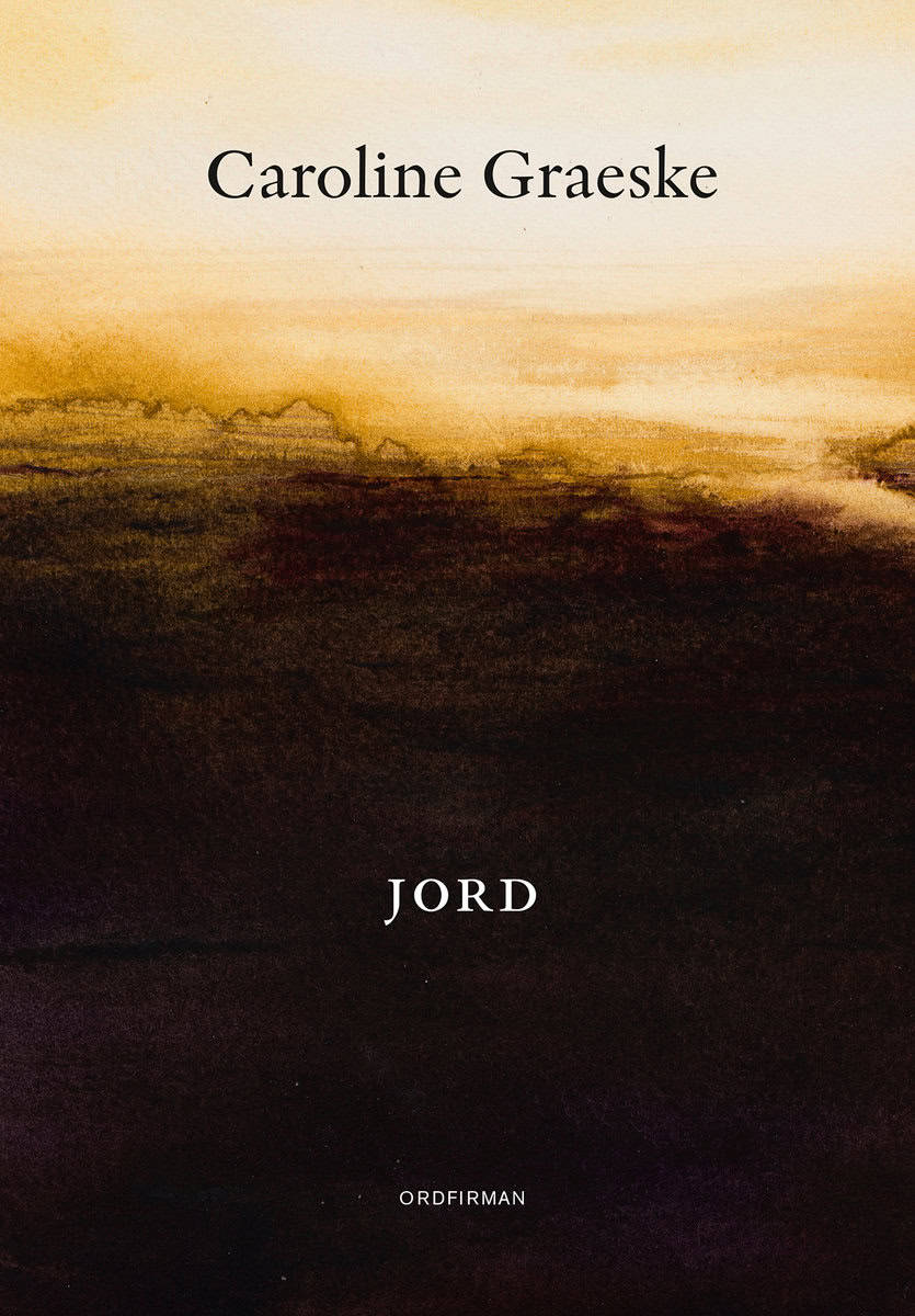 Graeske, Caroline | Jord