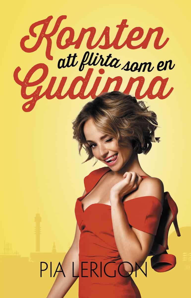 Lerigon, Pia | Konsten att flirta som en gudinna