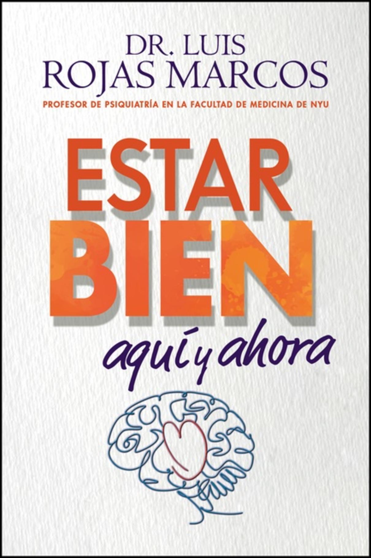Marcos, Luis Rojas | Feel Better \ Estar bien (Spanish edition)