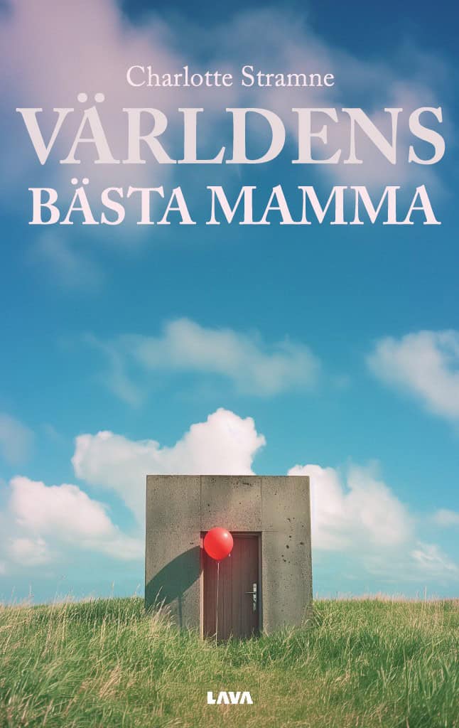 Stramne, Charlotte | Världens bästa mamma