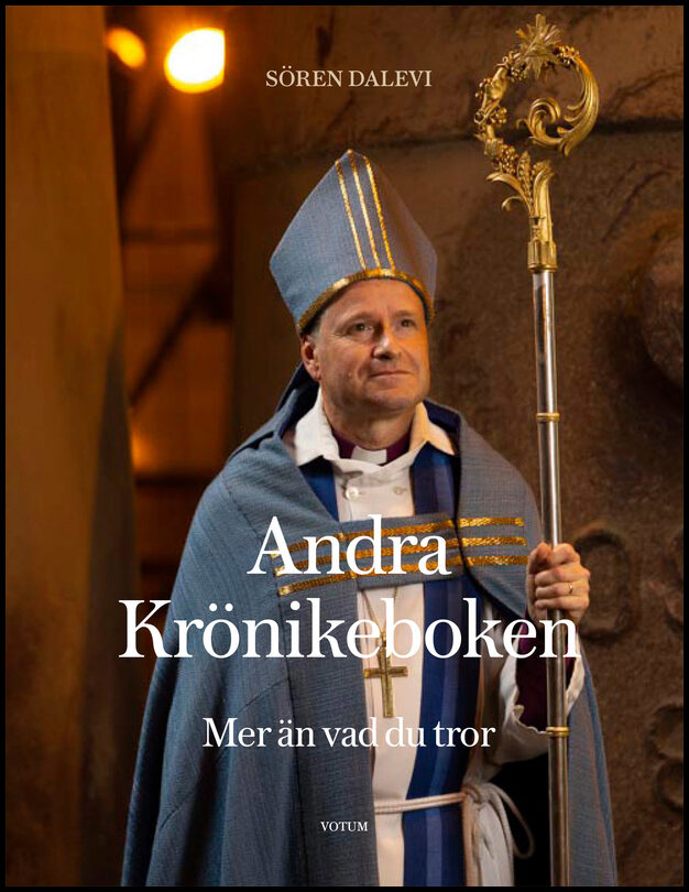 Dalevi, Sören | Andra Krönikeboken : Mer än vad du tror