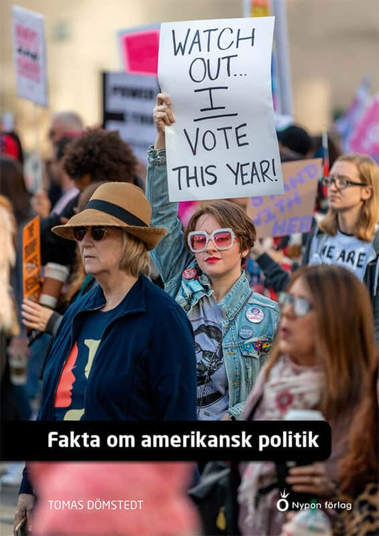 Dömstedt, Tomas | Fakta om amerikansk politik