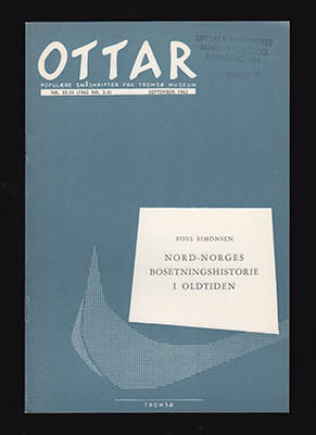 Simonsen, Povl | Ottar. Nord-Norges bosetningshistorie i oldtiden : NR. 32-33 (1962 NR. 2-3) September 1962