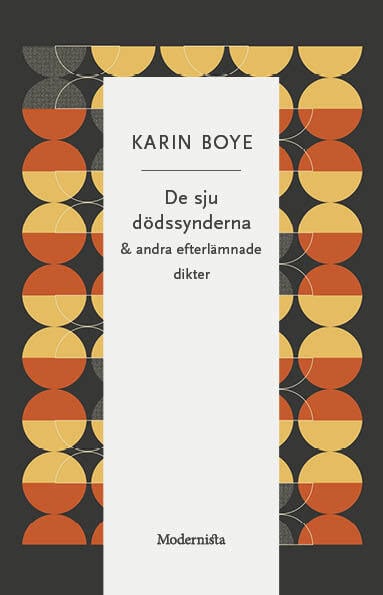 Boye, Karin | De sju dödssynderna och andra efterlämnade dikter
