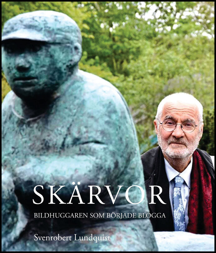 Lundquist, Svenrobert | Skärvor : En vänbok till Svenrobert Lundquist