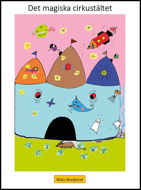 Borglund, Mats | Det magiska cirkustältet