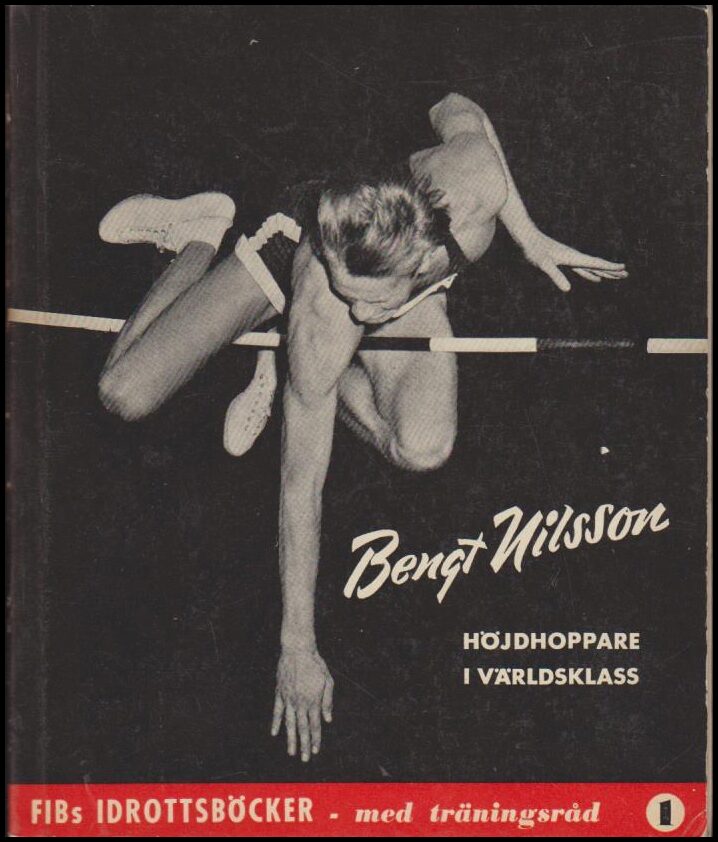 Nilsson, Bengt | Höjdhoppare i världsklass