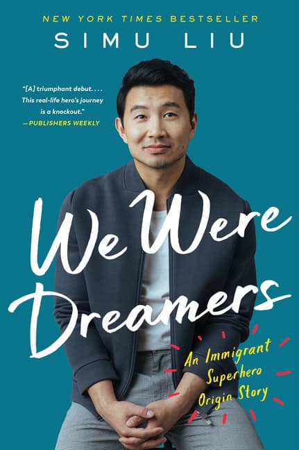 Liu, Simu | We Were Dreamers