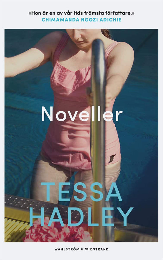 Hadley, Tessa | Noveller