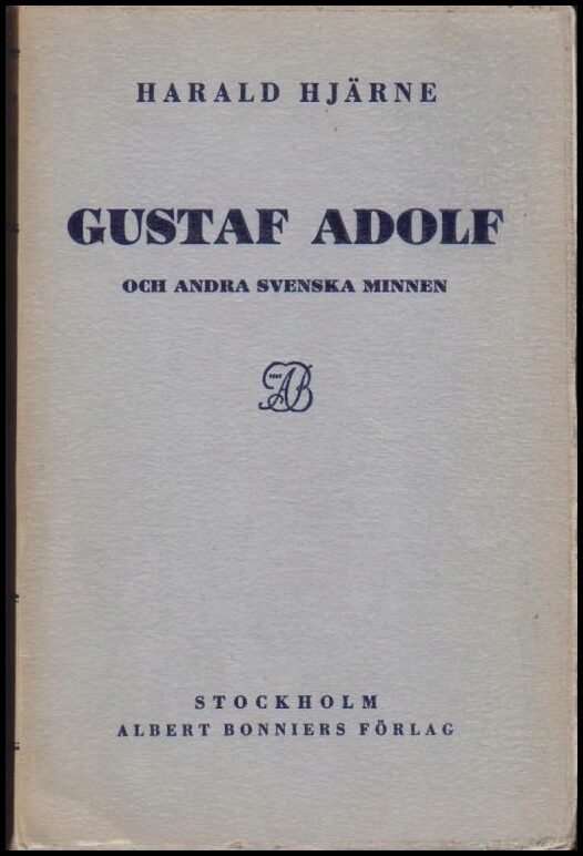 Hjärne, Harald | Gustaf Adolf och andra svenska minnen