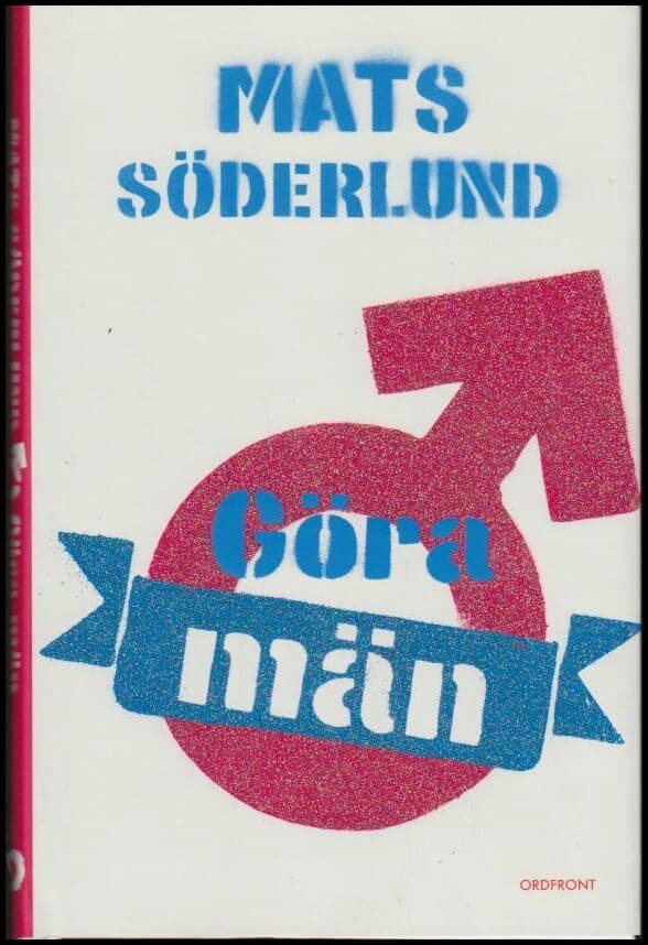 Söderlund, Mats | Göra män