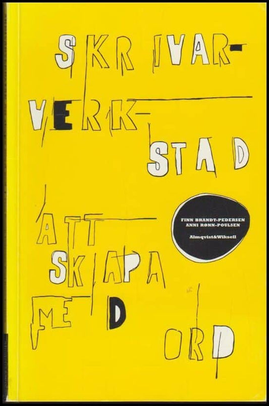 Brandt-Pedersen, Finn | Skrivarverkstad : Att skapa med ord : Till alla som vill skriva berättelser, dikter, dagbok m. m