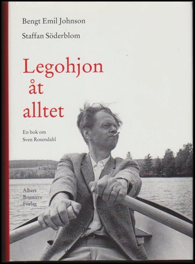 Johnson, Bengt Emil | Söderblom, Staffan | Legohjon åt alltet : En bok om Sven Rosendahl