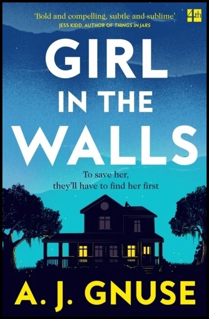 Gnuse, A.J. | Girl in the Walls