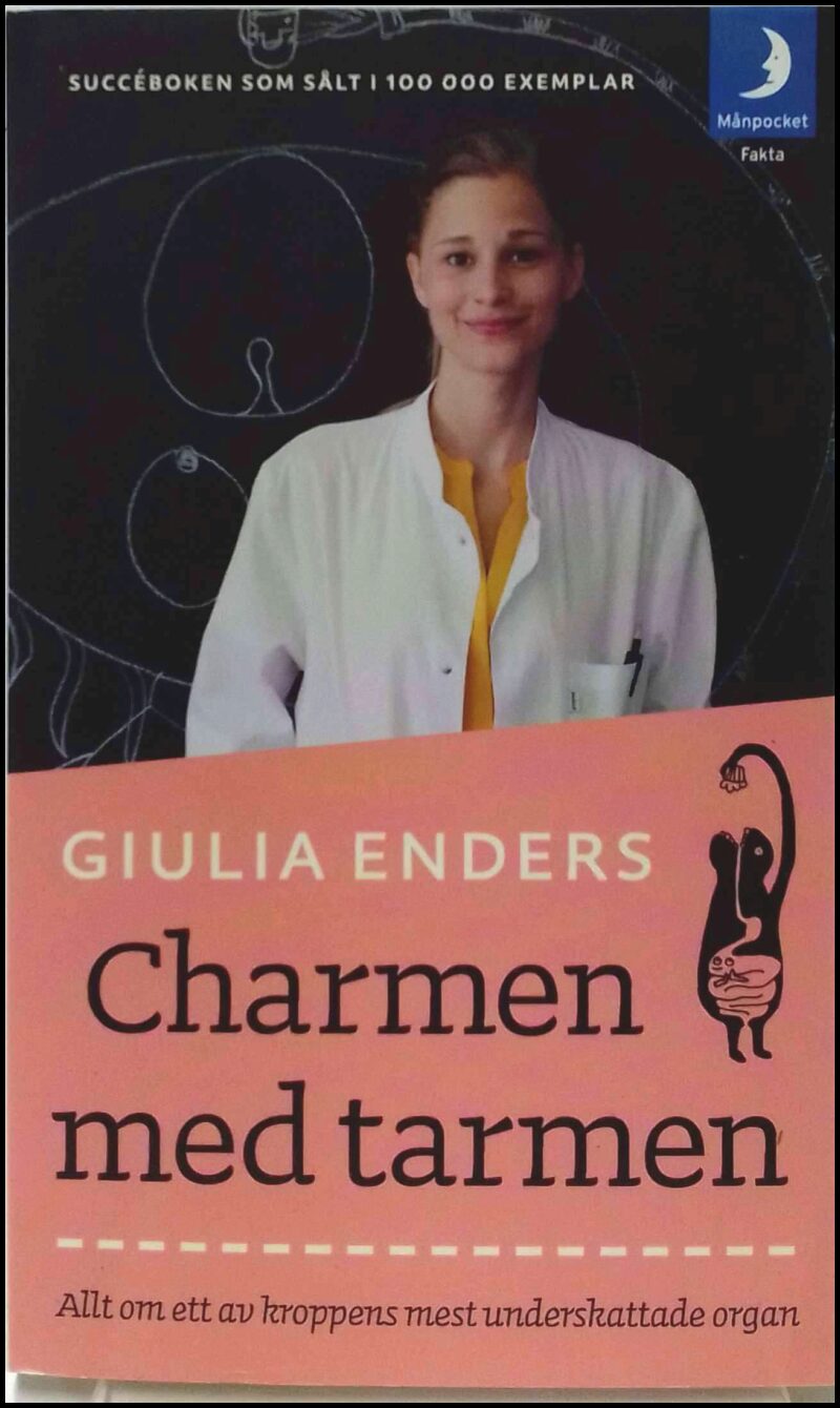 Enders, Giulia | Charmen med tarmen : Allt om ett av kroppens mest underskattade organ