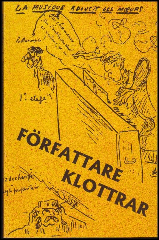 Strindberg, August | Fröding, Gustaf m. fl. | Författare klottrar