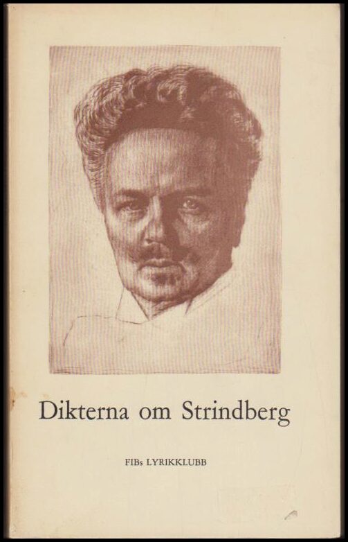 Svensson, Harald (red.) | Dikterna om Strindberg