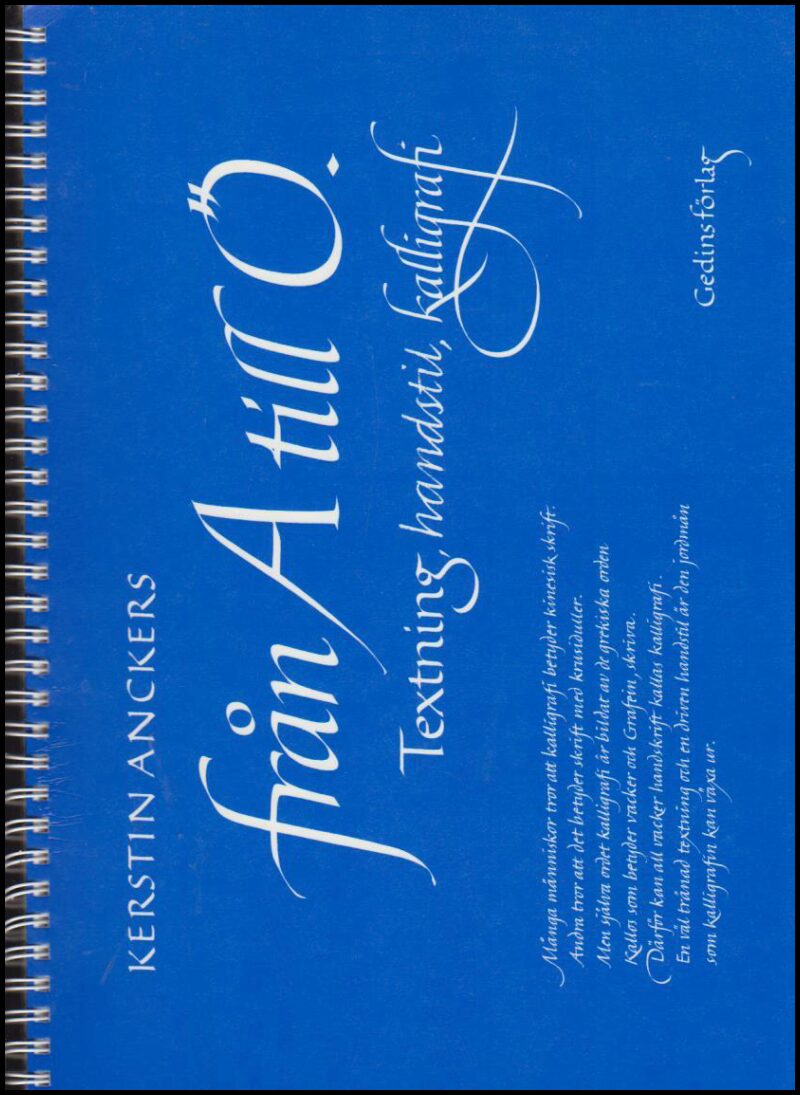 Anckers, Kerstin | Från A till Ö : Textning, handstil, kalligrafi