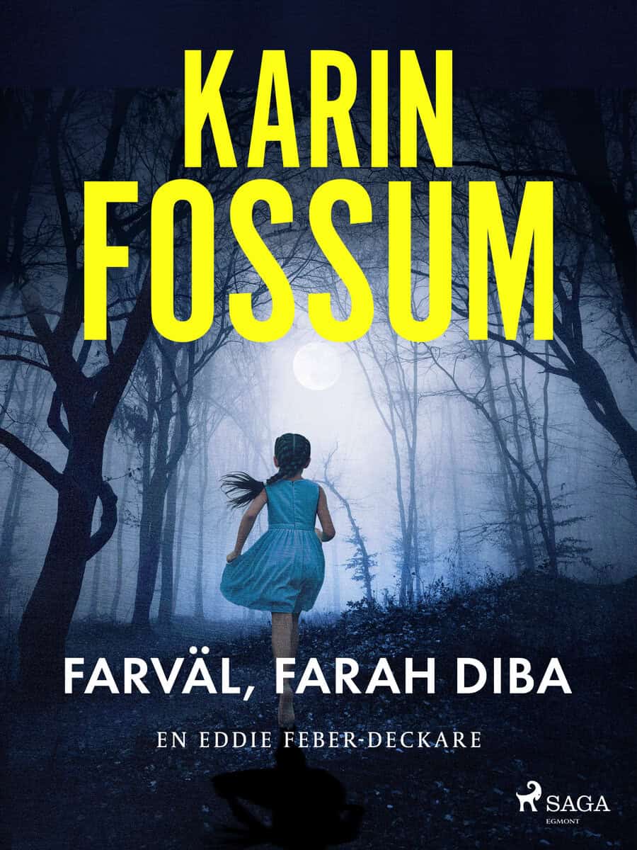Fossum, Karin | Farväl, Farah Diba