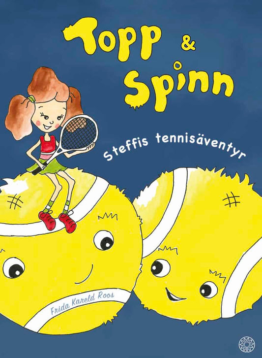 Kareld Roos, Frida | Topp & Spinn : Steffis tennisäventyr