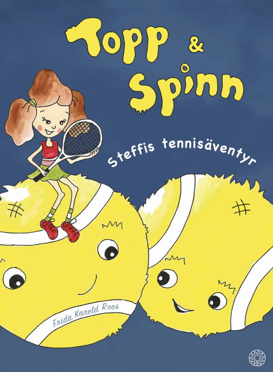Kareld Roos, Frida | Topp & Spinn : Steffis tennisäventyr