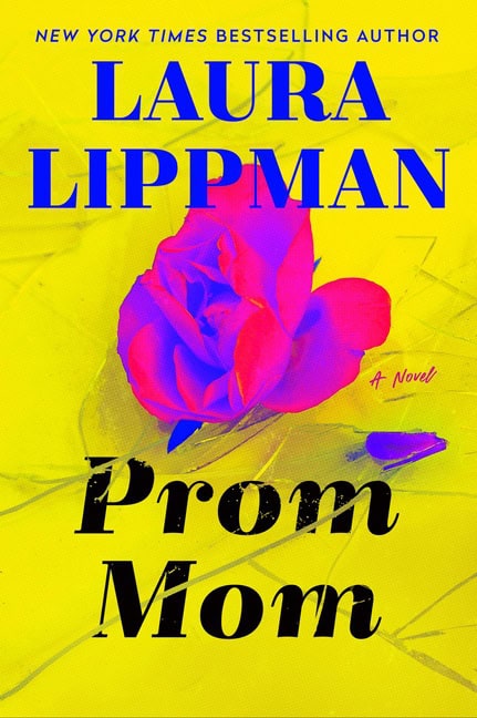 Lippman, Laura | Prom Mom